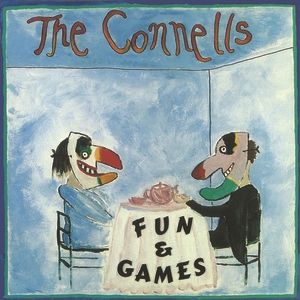 Album The Connells - Fun & Games