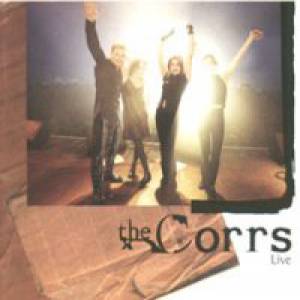 Album The Corrs - The Corrs – Live