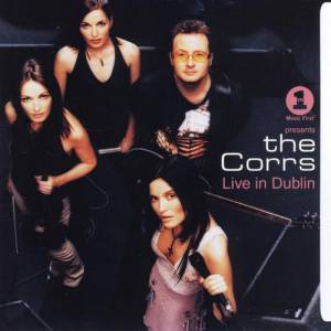 The Corrs, Live in Dublin - album