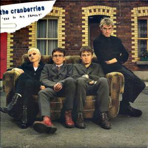 The Cranberries Ode to My Family, 1994