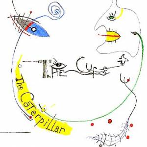 Album The Cure - The Caterpillar