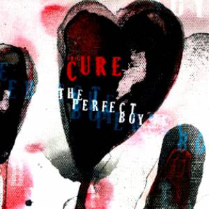 Album The Cure - The Perfect Boy