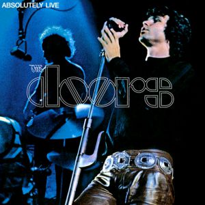 Album Absolutely Live - The Doors
