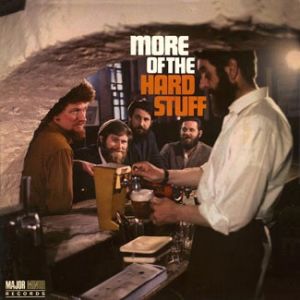 Album The Dubliners - More of the Hard Stuff