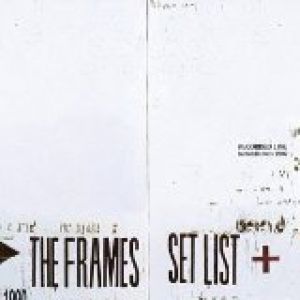 Album The Frames - Set List