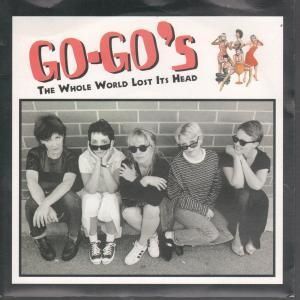 The Go-Go's The Whole World Lost Its Head, 1994