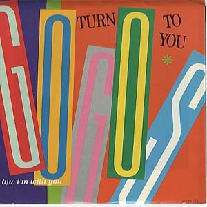 The Go-Go's Turn to You, 1984