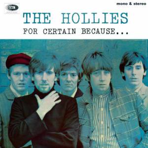 Album The Hollies - For Certain Because
