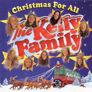 The Kelly Family Christmas for All, 1995