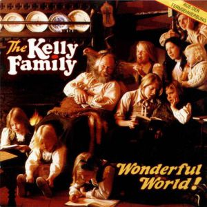 Album The Kelly Family - Wonderful World