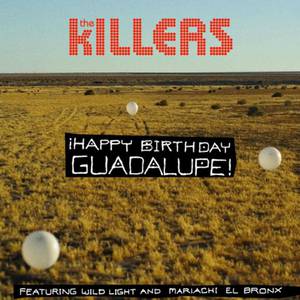 The Killers : ¡Happy Birthday Guadalupe!