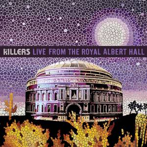 Album Live From The Royal Albert Hall - The Killers