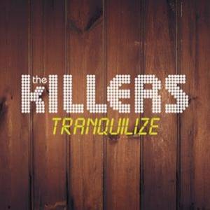 Album The Killers - Tranquilize