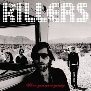 Album The Killers - When You Were Young