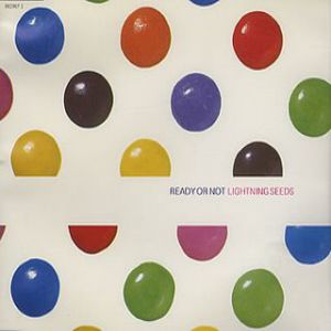 Album The Lightning Seeds - Ready or Not