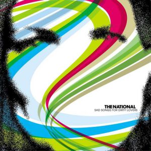 Album Sad Songs for Dirty Lovers - The National