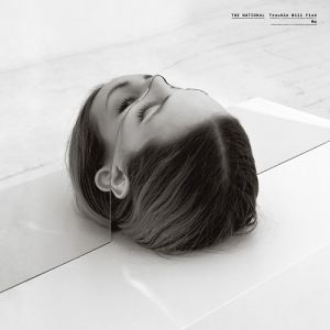 Album Trouble Will Find Me - The National