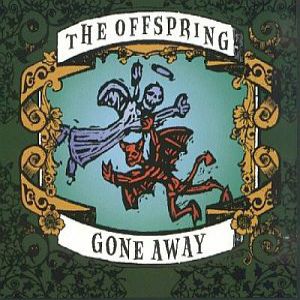 Album Gone Away - The Offspring