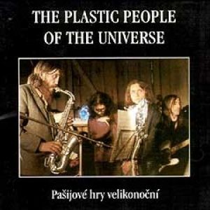 Album The Plastic People of the Universe - Pašijové hry velikonoční