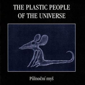 Album The Plastic People of the Universe - Půlnoční myš