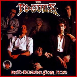 Album The Pogues - Red Roses for Me