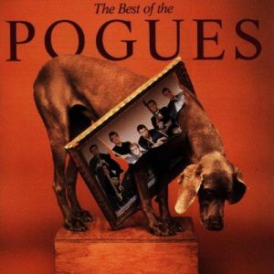 Album The Pogues - The Best of The Pogues