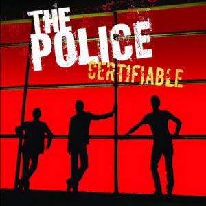 Album Certifiable: Live in Buenos Aires - The Police
