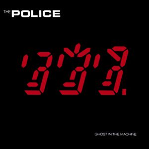 Album Ghost in the Machine - The Police