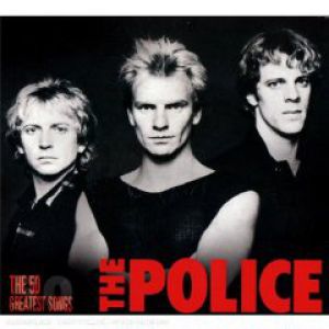 Album The 50 Greatest Songs - The Police
