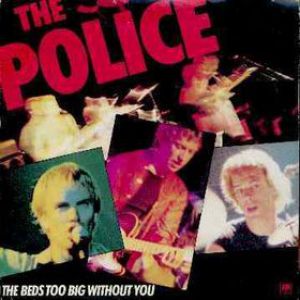 The Police The Bed's Too Big Without You, 1980