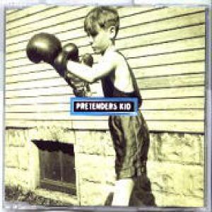 Album The Pretenders - Kid