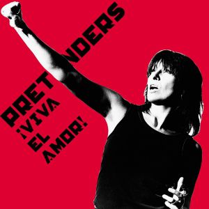 The Pretenders : Viva el Amor
