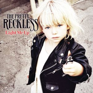 Album The Pretty Reckless - Light Me Up