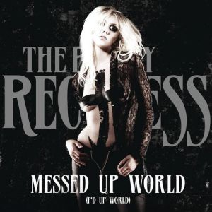 Album The Pretty Reckless - Messed Up World (F