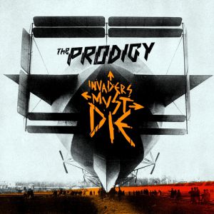 Album Invaders Must Die - The Prodigy