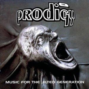 Album The Prodigy - Music for the Jilted Generation
