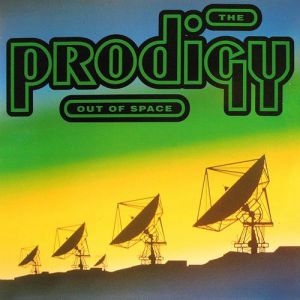 Album The Prodigy - Out of Space