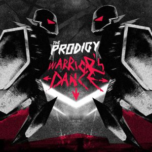 Album Warrior's Dance - The Prodigy
