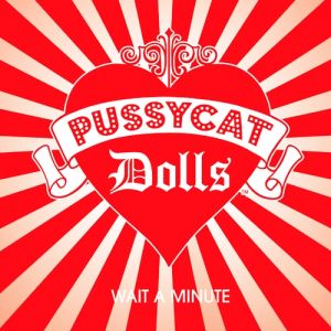 Album Pussycat Dolls - Wait a Minute