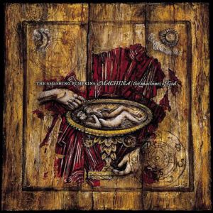 Album The Smashing Pumpkins - Machina/The Machines of God