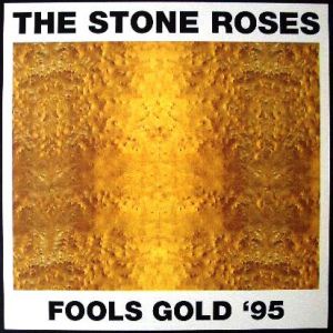 Album The Stone Roses - Fools Gold 