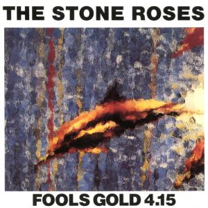 Album The Stone Roses - Fools Gold