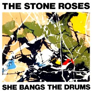 Album The Stone Roses - She Bangs the Drums