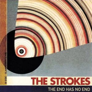 Album The Strokes - The End Has No End