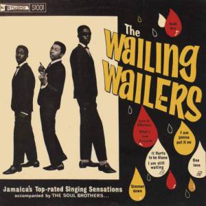 Bob Marley & The Wailers  The Wailing Wailers, 1965