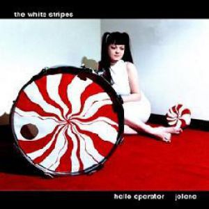 Album White Stripes - Hello Operator