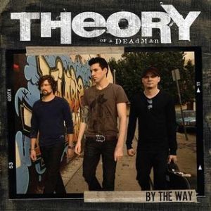 Album By the Way - Theory Of A Deadman