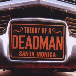 Album Theory Of A Deadman - Santa Monica