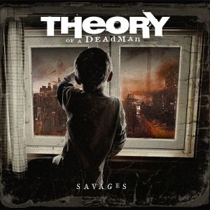 Album Savages - Theory Of A Deadman
