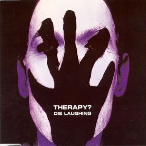 Album Therapy? - Die Laughing
